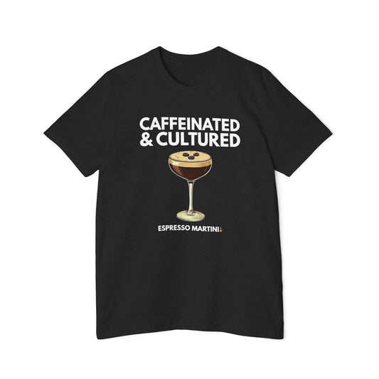 Caffeinated & Cultured Espresso Martini T-Shirt